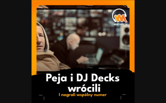 Peja i DJ Decks XXXL wspólny utwór